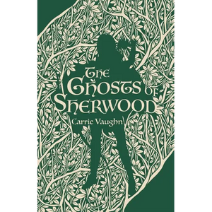 The Ghosts of Sherwood - Paperback