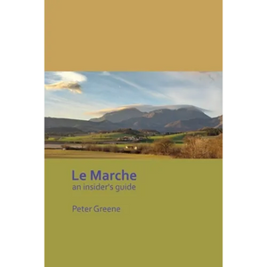 Le Marche - an insider's guide - Paperback