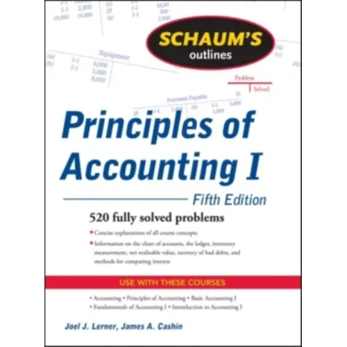Schaum's Outline of Principles of Accounting I - Paperback