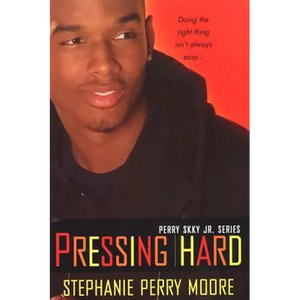 Pressing Hard: Perry Skky Jr. Series #2 - Paperback