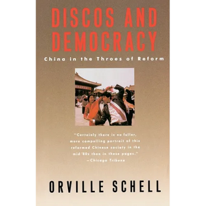 Discos and Democracy: China in the Throes of Reform - Paperback