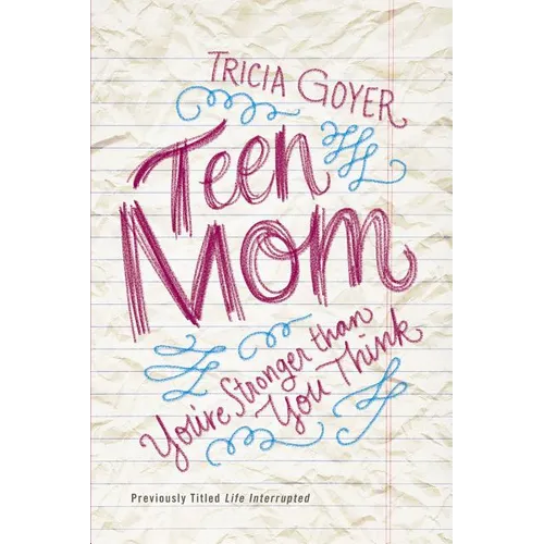 The Teen Mom: You're Stronger Than You Think - Paperback