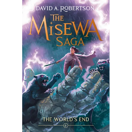 The World's End: The Misewa Saga, Book Six - Hardcover