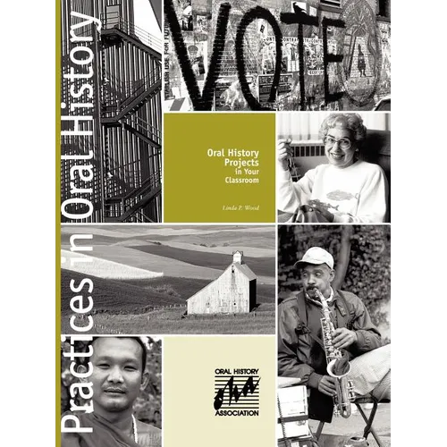 Oral History Projects in Your Classroom - Paperback