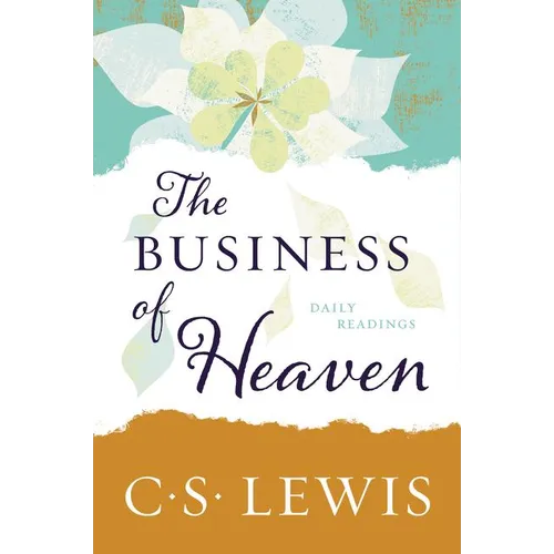 The Business of Heaven: Daily Readings - Paperback