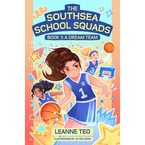 The Southsea School Squads Book 1: A Dream Team - Paperback