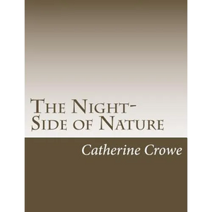 The Night-Side of Nature - Paperback