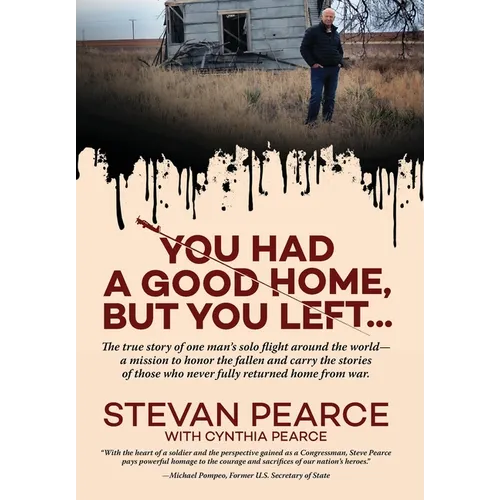 You Had a Good Home, But You Left... - Hardcover