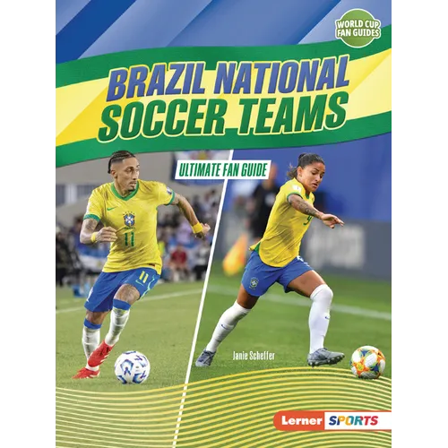 Brazil National Soccer Teams: Ultimate Fan Guide - Paperback