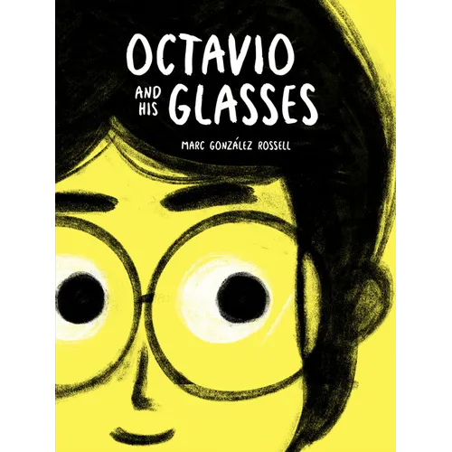 Octavio and His Glasses - Hardcover