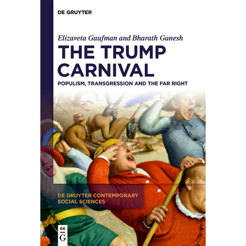 The Trump Carnival: Populism, Transgression and the Far Right - Paperback