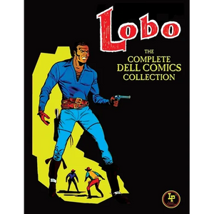 Lobo: The Complete Dell Comics Collection - Paperback
