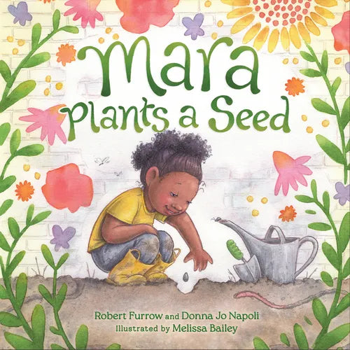 Mara Plants a Seed - Hardcover