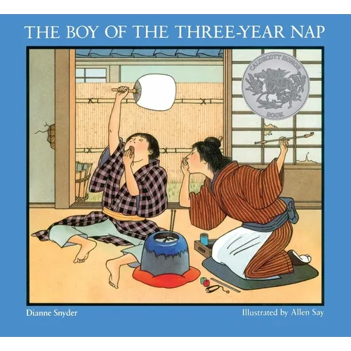 The Boy of the Three-Year Nap: A Caldecott Honor Award Winner - Paperback