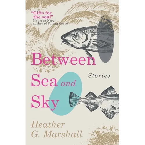 Between Sea and Sky - Paperback