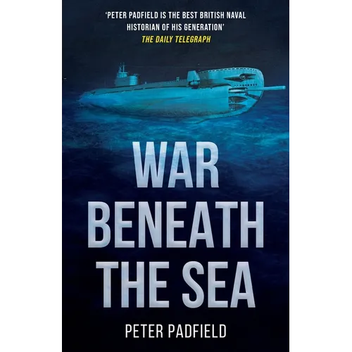 War Beneath the Sea: Submarine conflict during World War II - Paperback