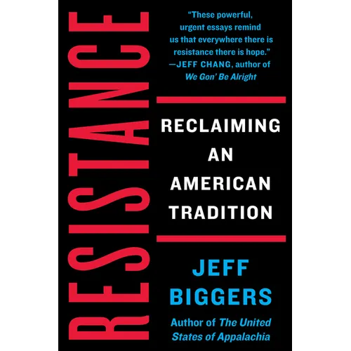 Resistance: Reclaiming an American Tradition - Paperback