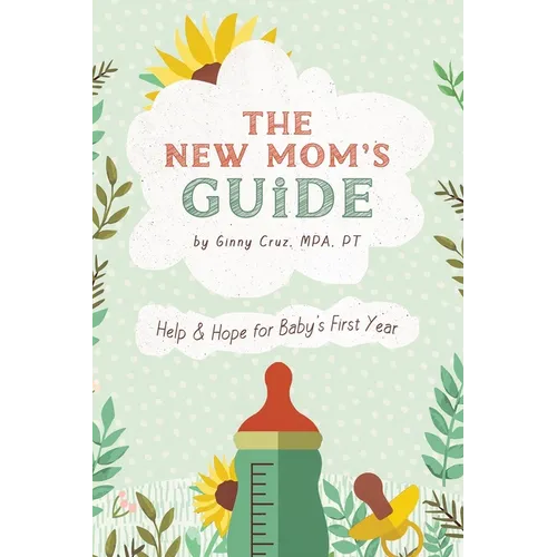 The New Mom's Guide - Paperback