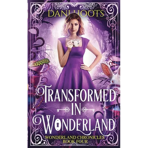 Transformed in Wonderland - Paperback