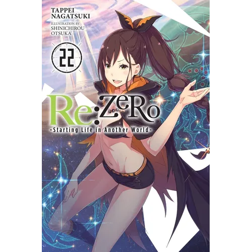 RE: Zero -Starting Life in Another World-, Vol. 22 (Light Novel) - Paperback
