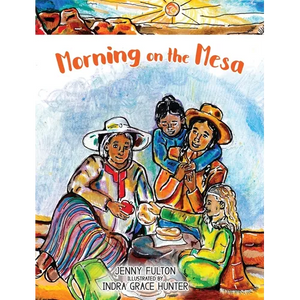 Morning on the Mesa - Hardcover