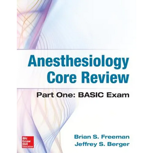 Anesthesiology Core Review: Part One: Basic Exam - Paperback