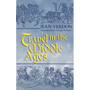 Travel in the Middle Ages - Paperback