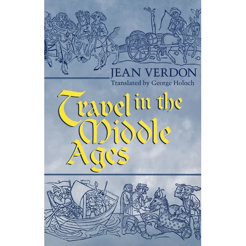 Travel in the Middle Ages - Paperback