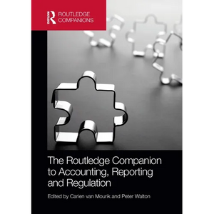 The Routledge Companion to Accounting, Reporting and Regulation - Paperback