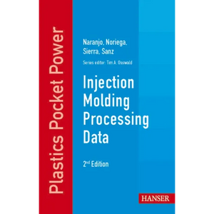 Injection Molding Processing Data - Paperback