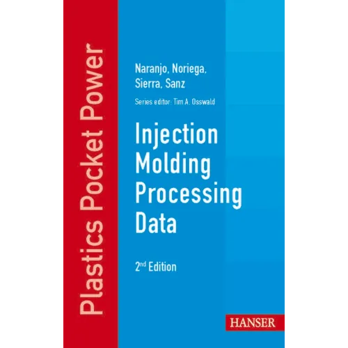 Injection Molding Processing Data - Paperback