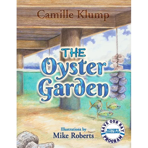 The Oyster Garden - Paperback