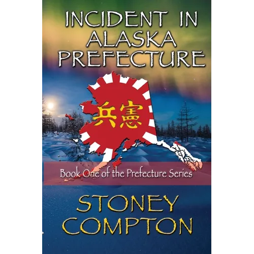 Incident in Alaska Prefecture - Paperback