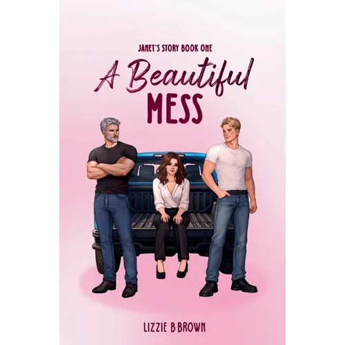 A Beautiful Mess - Paperback