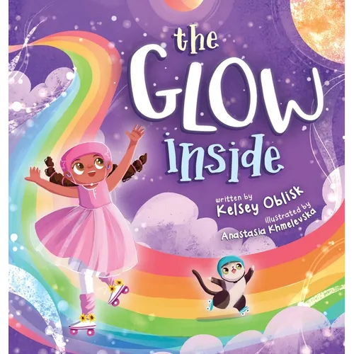 The Glow Inside - Hardcover