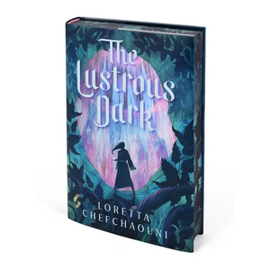 The Lustrous Dark - Hardcover