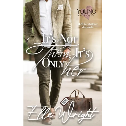 It's Not Them, It's Only Her - Paperback