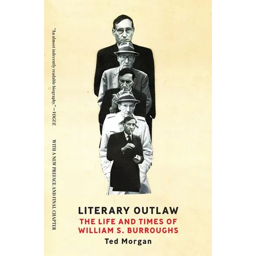 Literary Outlaw: The Life and Times of William S. Burroughs - Paperback