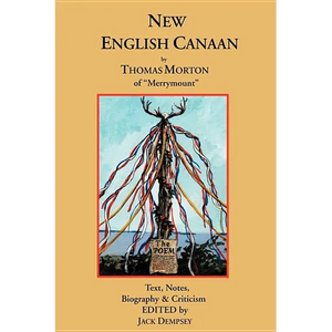 New English Canaan: Text, Notes, Biography & Criticism - Paperback