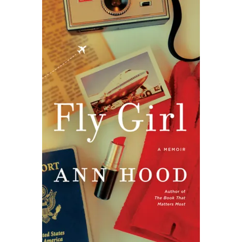Fly Girl: A Memoir - Hardcover
