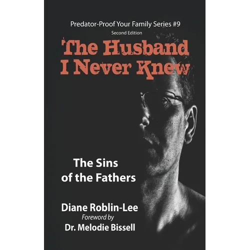 The Husband I Never Knew: The Sins of the Fathers - Paperback