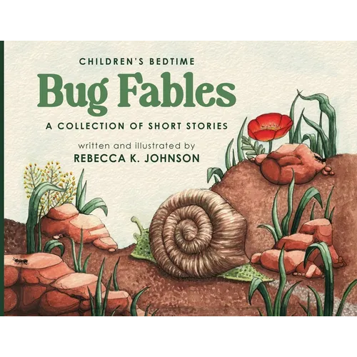 Children's Bedtime Bug Fables: A Collection of Short Stories - Paperback