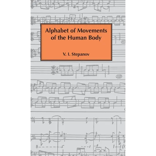 Alphabet of Movements of The Human Body - Hardcover