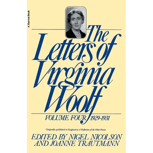 The Letters of Virginia Woolf: Volume IV: 1929-1931 - Paperback