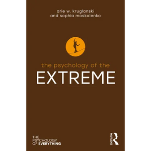 The Psychology of the Extreme - Paperback