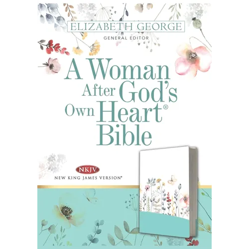 A Woman After God's Own Heart Bible - Leather
