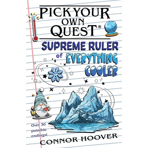 Pick Your Own Quest: Supreme Ruler of Everything Cooler - Paperback