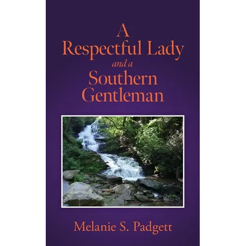 A Respectful Lady and a Southern Gentleman - Paperback
