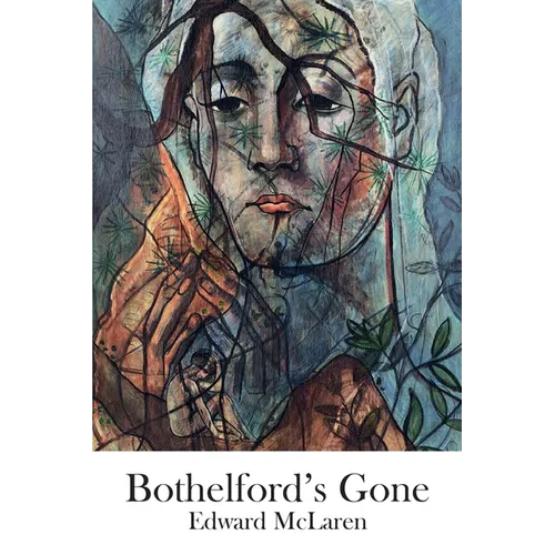 Bothelford's Gone - Paperback