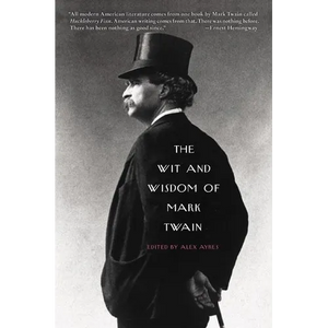 The Wit and Wisdom of Mark Twain - Paperback